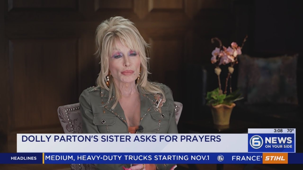 Dolly Parton's sister asks for prayers