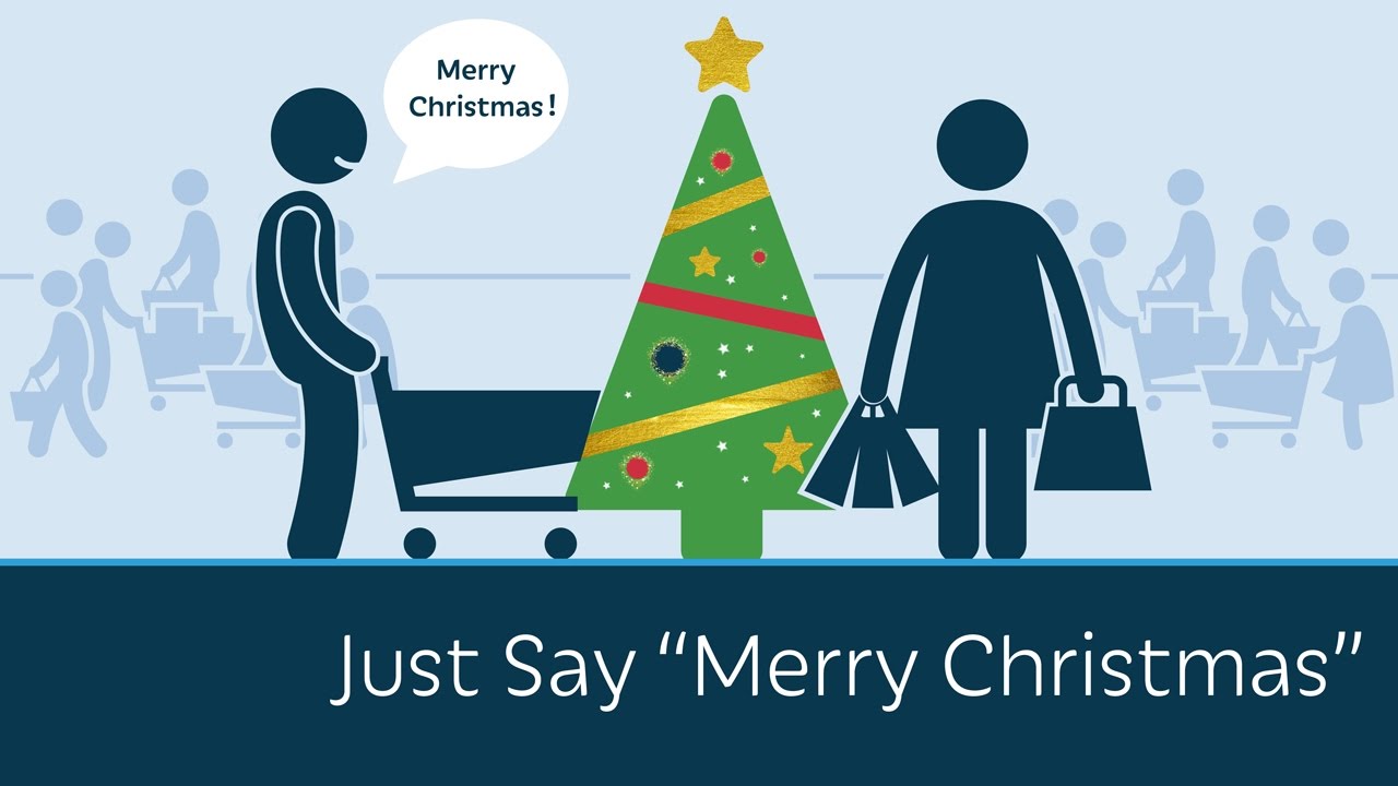 Just Say "Merry Christmas"