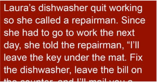 Wife left instructions for the repairman but he decided not to listen