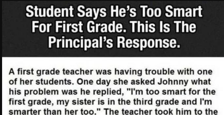 “Student Claims First Grade Isn’t Challenging Enough Due To His Intelligence – Principal’s Reaction”