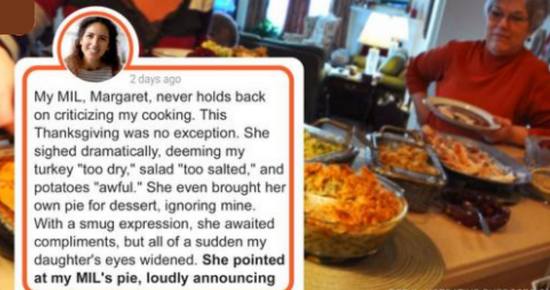My Mother-In-Law Criticizes Every Dish I Cooked for Thanksgiving Dinner until Her Own Failure Was Exposed