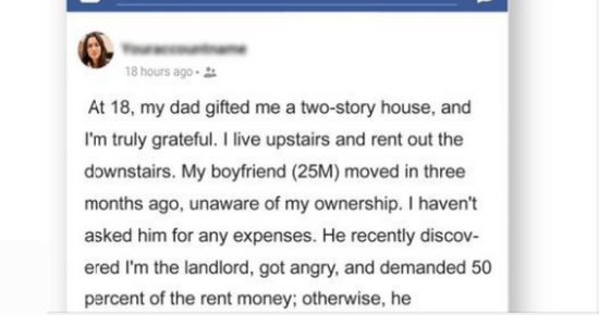 My Partner Learned I Rent Out the House My Dad Gifted Me & Demands 50 Percent of the Money