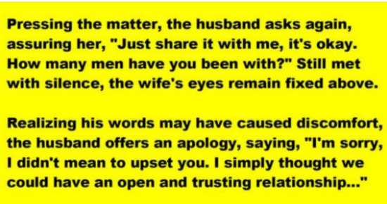 Funny story: Husband ask wife how many men she had been with
