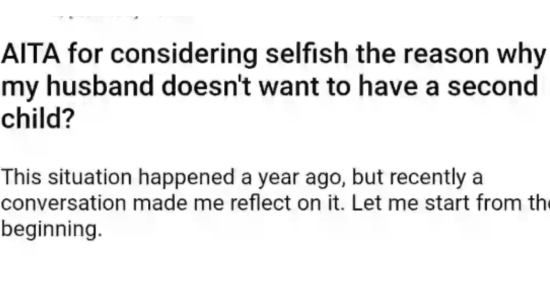 AITA For The Reason Why My Husband Want To Have A Second Child