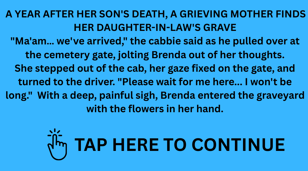 Mom Sees Her Daughter-In-Law’s Grave a Year after Son’s Death – Story of the Day